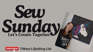 Sew Sunday 10/6/24 We just wanna Sew 