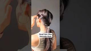 Small Hair Claw Twisted Hairstyle Hack️ #viralreels  #clawcliphairstyles #shorts  Day 9/30-day