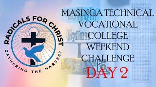 MASINGA TECHNICAL & VOCATIONAL COLLEGE WEEKEND CHALLENGE  - DAY 2 PART 3