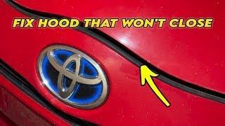 How to Fix a Toyota Hood that Won't Close