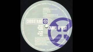 Chapel Of Rest - The Path (Original Mix) [1997]