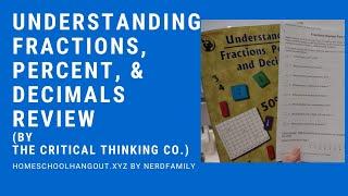 Understanding Fractions, Percent, & Decimals (by the Critical Thinking Co.): Homeschool Hangout