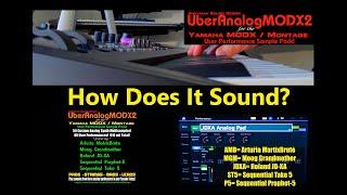 Uber Analog MODX2 How does it sound? Yamaha Montage Synthesizer Sample Pack