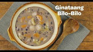 Ginataang Bilo-Bilo Recipe | Yummy Ph