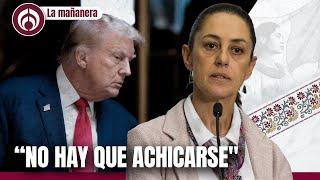 “Negociaremos como iguales”: Sheinbaum a Trump por amenzas de aranceles