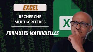 Recherche De Données Sur Plusieurs Critères Avec Excel