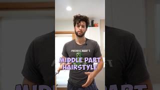 Middle part hairstyle tutorial