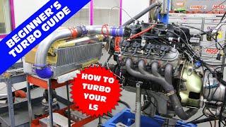 JUNKYARD TURBO LS-A BEGINNER'S GUIDE TO BOOST. HOW TO PICK A MOTOR, A TURBO, HEADS, CAM AND INTAKE!