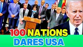 100 nations dares USA ,demands respect for international laws