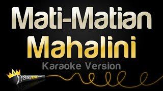 Mahalini - Mati-Matian (Karaoke Version)