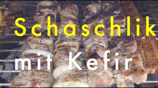 Schaschlik mit Kefir Marinade