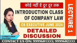 CS Executive Company Law I Demo Lecture 1 for June 2024 I Basic Company Law I CS Executive June 2024