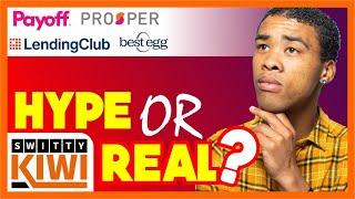 HUGE PERSONAL LOANS FOR BAD CREDIT - Best Egg vs Lending Club vs Payoff vs Prosper  CREDIT S2•E311