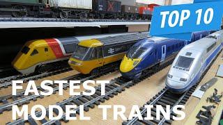 OUR TOP 10 FASTEST MODEL RAILWAY / RAILROAD TRAINS