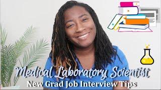 Job Interview Prep! | Medical Laboratory Scientist (Tips for New Grad MLS/MLTs)