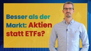 Besser als der Index? Kann man mit Einzel-Aktien einen ETF schlagen?