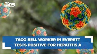 Taco Bell worker in Everett found to have hepatitis A