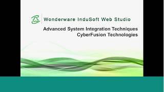 Advanced System Integration Techniques for InduSoft Web Studio with CyberFusion Technologies