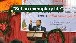 Rev. Dr. Rabi Pame|| "SET AN EXEMPLARY LIFE" ||