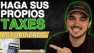 Cómo Reportar Sus Taxes Sin La Ayuda De Un Contador! | Guía Completa ACTUALIZADA