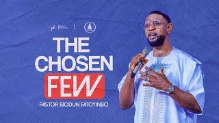 The Chosen Few | Pastor Biodun Fatoyinbo | Sunday Service 24-11-2024