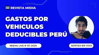 GASTOS POR VEHÍCULOS DEDUCIBLES PERÚ