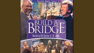 Build A Bridge (Live)