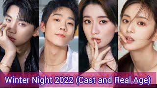 Winter Night 2022 | Cast and Real Age | Qiao Xin, Ma Si Chao, Zhou Yi Ran, Wang Wei, ... |