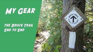 MY GEAR - The Bruce Trail In 25 Days