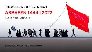 Arbaeen Walk 1444 / 2022 | Ultimate Journey of Love | Najaf To Karbala - Iraq | Documentary HD