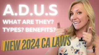 Everything You Need to Know About ADUs in California - New 2024 Laws & Benefits