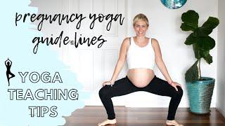 Yoga Teaching Tips - Pregnancy Yoga Safety Guidelines