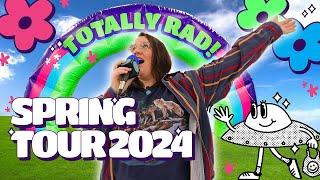 Totally Rad Spring Tour Recap 2024