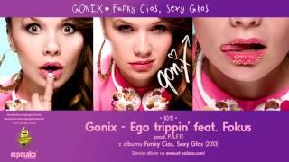 10. Gonix - Ego trippin' feat. Fokus (prod. P.A.F.F.)