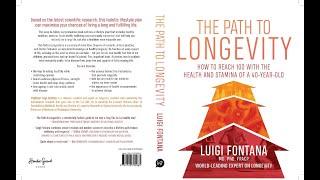 The Path to Longevity | Hardie Grant Books 2020 | Prof. Luigi Fontana