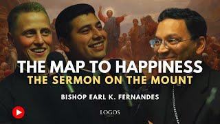 The Map to Happiness | Bishop Earl K. Fernandes