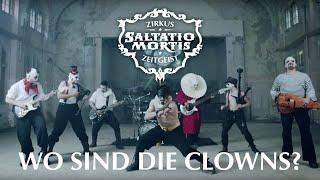 Saltatio Mortis - Wo sind die Clowns? (Official Video)