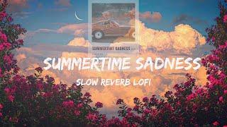 Lana Del Rey - Summertime Sadness | Slow Reverb | Lo-Fi | Lyrics | Vibe Cloud Lo-Fi