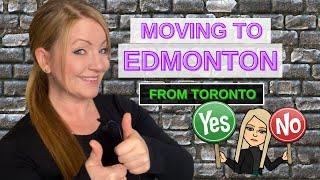 Moving to Edmonton from Toronto - Living in Edmonton Pros and Cons