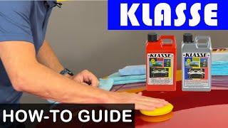 How To Guide for Klasse All In One & High Gloss Sealant Glaze | Step By Step