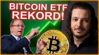 BITCOIN-ETFs mit neuem ALLZEITHOCH BlackRock-CEO ist BULLISCH