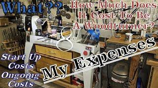 I SHOW  You Costs Of Wood Turning! - Woodturning