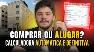 Comprar ou alugar um apartamento l Calculadora automática