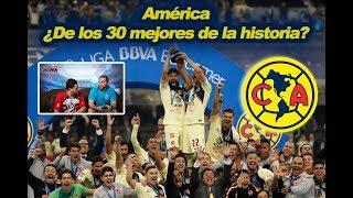 Fut Show Fans América Es de los mejores 30 equipos de la historia