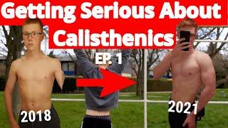 Getting Serious About Calisthenics + Testing My Max Strength | Calisthenics Mastery Ep.1