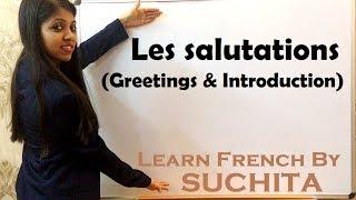 Learn French - Les salutations - Greetings and Introduction in French | By Suchita | +91-8920060461