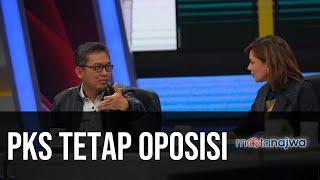 Gerbong Jokowi-Prabowo: PKS Tetap Oposisi (Part 3) | Mata Najwa