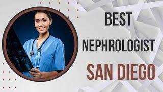 Nephrologist in San Diego, United States