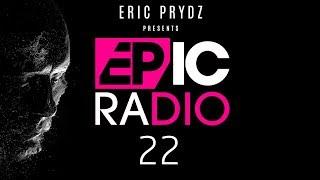 Eric Prydz Presents EPIC Radio on Beats 1 EP22