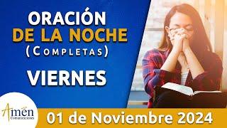 Oración De La Noche Hoy Viernes 01 Noviembre 2024 l Padre Carlos Yepes l Completas l Católica l Dios